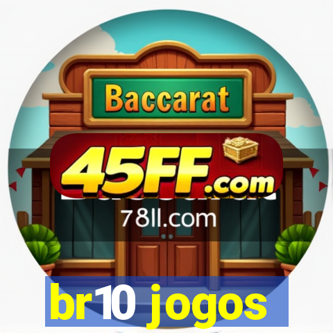 br10 jogos